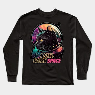 I Need Some Space Long Sleeve T-Shirt